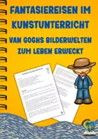 Vorschau - Text - Van Goghs Bilderwelten zum Leben erweckt 11 magische Fantasiereisen für den Kunstunterricht - Deckblatt