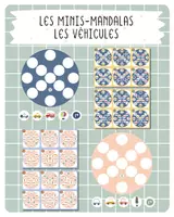 Aperçu - Apprentissages en autonomie - 🎡Minis-mandalas repérage + motricité fine - les véhicules - Page de couverture