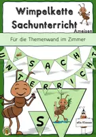 Vorschau - Poster - Wimpelkette Sachunterricht Ameisenklasse Klassenzimmer - Deckblatt