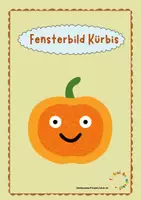 Vorschau - Mal- und Bastelvorlagen - Der Herbst im Kunstunterricht: Fensterbild Kürbis - Seite 1