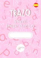 Vista previa - Hojas de trabajo - CUADERNILLO DE TRAZO: LETRA SEMI-IMPREMTA - Portada