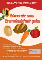 Vorschau - Mal- und Bastelvorlagen - KITA-MUSIK-KOMPAKT - ERNTEDANK - Deckblatt