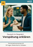 Vorschau - Arbeitsblätter - Dialog A2 "Verspätung erklären" - 18 Fragen inkl. Redemittel & Leitfaden - Deckblatt