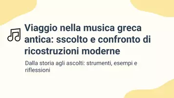 anteprima - Presentazioni / Lavagne - Ascoltare e confrontare ricostruzioni moderne di brani greci antichi - Pagina 1