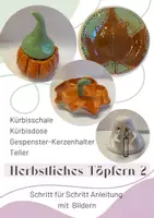Vorschau - Arbeitsblätter - Anleitung Herbstliches Töpfern 2 (Kürbis, Gespenst...) - Seite 1