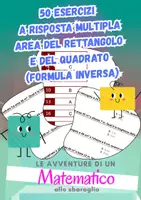 anteprima - Esercizi - 50 esercizi sull'area del quadrato e del rettangolo - formula inversa - Pagina di copertina