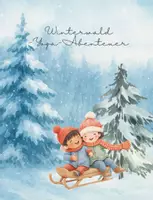 Vorschau - Mal- und Bastelvorlagen - Winterwald-Yoga-Abenteuer, Kinderyoga im Winter - Deckblatt