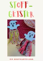 Vorschau - Mal- und Bastelvorlagen - 👻 Stoffgeister 👻 - Deckblatt