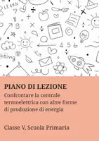 anteprima - Piani di lezione - Raccolta di materiali: "Centrale termoelettrica" (piani di lezione) - Pagina 1