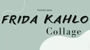Vorschau - Mal- und Bastelvorlagen - Frida Kahlo Collage - Anleitung, Vorlagen, Bewertungsbogen - Seite 1