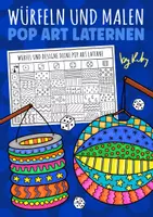 Vorschau - Spiele - Würfeln & Malen Sankt Martin Kunst - Würfel deine Pop Art Laterne - Deckblatt