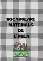 Vista previa - Juegos / Gamificación - Targetes: Vocabulari de Materials De l'Aula - Portada