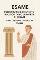 anteprima - Compiti in classe/Test - Esame: Ricostruire il contesto politico dopo la morte di Cesare - Pagina di copertina