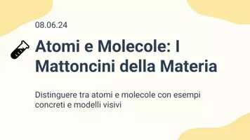 anteprima - Presentazioni / Lavagne - Distinguere tra atomi e molecole: presentazione - Pagina 1