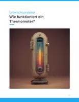 Vorschau - Unterrichtsreihen - Wie funktioniert ein Thermometer? – Physik erfahrbar machen! - Deckblatt