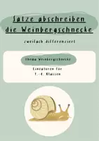 Vorschau - Arbeitsblätter - Sätze abschreiben zum Thema Weinbergschnecke - Deckblatt