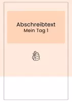 Vorschau - Arbeitsblätter - Abschreibtexte - Mein Tag (1-5, div. Schriften) - Seite 1