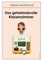 Vorschau - Interaktives Material - Digitales/Interaktives Leseabenteuer: "Das geheimnisvolle Klassenzimmer" - Seite 1