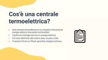 anteprima - Presentazioni / Lavagne - Illustrare le parti principali di una centrale termoelettrica e il loro funzionamento. - Pagina 2