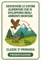 anteprima - Presentazioni / Lavagne - Pres Descrivere le catene alimentari degli ambienti montani - Pagina di copertina