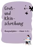 Vorschau - Arbeitsblätter - Groß- und Kleinschreibung/ Nominalisierte Verben und Adjektive - Deckblatt