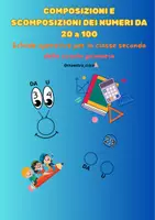 anteprima - Materiale di supporto/inclusione - COMPOSIZIONI E SCOMPOSIZIONI DEI NUMERI DA 20 A 100 - Pagina di copertina