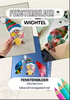 Vorschau - Mal- und Bastelvorlagen - Fensterbilder Wichtel Onni - zum Ausmalen & Basteln - Deckblatt