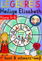 Vorschau - Mal- und Bastelvorlagen - Heilige Elisabeth von Thüringen LEGEKREIS Klasse 3-6 Religion - Deckblatt