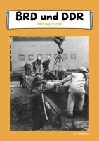 Vorschau - Arbeitsblätter - Mauerbau - Der Bau der Berliner Mauer - Deckblatt