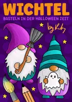 Vorschau - Mal- und Bastelvorlagen - Halloween Wichtel zum Basteln - Kunst im Herbst - Deckblatt