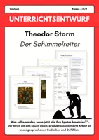 Vorschau - Stundenentwürfe - Unterrichtsentwurf Deutsch: Theodor Storm – Der Schimmelreiter | Konflikt zwischen Fortschritt und Aberglaube | Produktive Textarbeit & Interpretation - Unterrichtsbesuch - Deckblatt