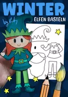 Vorschau - Mal- und Bastelvorlagen - Weihnachts Elfen / Wichtel zum Basteln - Bastelvorlagen im Winter - Deckblatt
