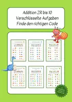 Vorschau - Arbeitsblätter - Addition im Zahlenraum bis 10 – Entschlüssele den Code und rechne - Deckblatt