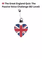 Προεπισκόπηση - Φύλλα εργασίας - 🇬🇧 The Great England Quiz-The Passive Voice Challenge (B2 Level) - Εξώφυλλο