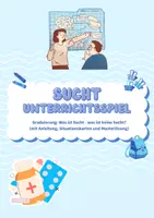 Vorschau - Spiele - Sucht Unterrichtsspiel (Graduierung: Was ist Sucht?) - Deckblatt