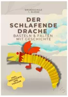 Vorschau - Stundenentwürfe - Drachen falten und gestalten – mit Vorlesegeschichte „Der schlafende Drache“ - Deckblatt