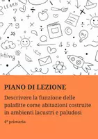 anteprima - Piani di lezione - PL Descrivere la funzione delle palafitte come abitazioni - Pagina di copertina
