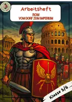 Vorschau - Arbeitsblätter - Arbeitsheft " Rom vom Dorf zum Imperium - Deckblatt