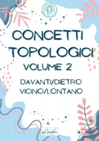 anteprima - Materiale di supporto/inclusione - CAA CONCETTI TOPOLOGICI vol 2 - Pagina di copertina