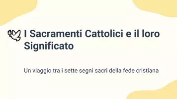 anteprima - Presentazioni / Lavagne - I sette sacramenti e il loro significato - Pagina 1