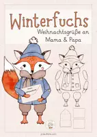 Vorschau - Mal- und Bastelvorlagen - Winterfuchs: Bewegliche Papierpuppe für Weihnachtsgrüße an Mama und Papa - Deckblatt