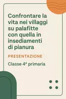 anteprima - Presentazioni / Lavagne - PRES Confrontare villaggi su palafitte e quelli di pianura - Pagina di copertina