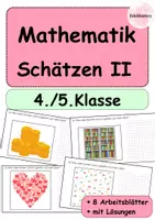 Vorschau - Arbeitsblätter - Schätzen II 8 Arbeitsblätter zum Schätzen für die 4./5. Klasse + Lösungen - Deckblatt