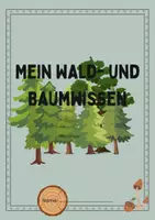 Vorschau - Arbeitsblätter - Mein Wald- und Baumwissen - Seite 1
