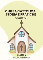 anteprima - Compiti in classe/Test - Chiesa cattolica: storia e pratiche (esame) - Pagina di copertina