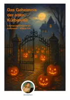 Vorschau - Stundenentwürfe - Halloween Lesespurgeschichte: Das Geheimnis der Kürbisvilla Kl.3/ 4 - Deckblatt