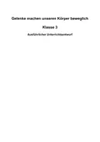 Vorschau - Stundenentwürfe - Unterrichtsentwurf Sachunterricht Klasse 3: Gelenke - Seite 2
