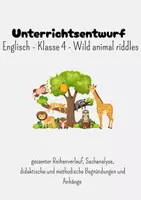 Vorschau - Stundenentwürfe - Unterrichtsentwurf Englisch wild animal riddles - Deckblatt
