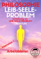 Vorschau - Arbeitsblätter - Einführung Leib-Seele-Problem (Leib-Seele Problem AB 1) - Deckblatt