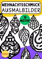 Vorschau - Mal- und Bastelvorlagen - 10 Ausmal-Weihnachtskugeln in 3 Größen – kreative Weihnachtsvorlagen zum Basteln, Dekorieren und Gestalten - Deckblatt